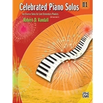 Celebrated Piano Solos Book 1
(NF 2021-2024 Primary IV - Blue Jeans and Boots & Lady Allyson's Minuet)
