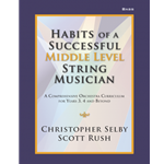 Habits of a Successful Middle Level String Musician - String Bass