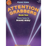 Piano Town Attention Grabbers Bk 2   NF  Elem 1 and 3 2024-2028