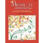 Musical Impressions - Book 1
(NF 2021-2024 Pre-Primary - Butterflies and Rainbows & Chocolate Smoothie)
(NF 2021-2024 Primary I - Hound Dog Blues & Marachi Band)
