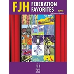 FJH Federation Favorites- Book 1
(NF 2021-2024 Primary I - Crazy Cars & Tarantula's Twist)