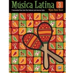 Musica Latina - Book 3
(NF 2021-2024 Medium - Rio Amazonas)