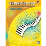 Celebrated Piano Solos 5
(NF 2021-2024 Moderately Difficult I - Reverie)