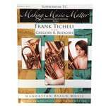 Making Music Matter Book 1 Baritone - Euphonium - TC