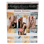 Making Music Matter Book 1 - Tenor Saxophone