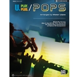 U. Play Plus: Pops - Score / Piano Accompaniment