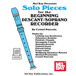 Solo Pieces for the Beginning  Descant/Soprano Recorder