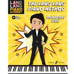 The Lang Lang Piano Method - Preparatory Level