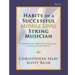 Habits of a Successful Middle Level String Musician - Cello