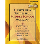 Habits of a Successful Middle School Musician - Baritone/Euphonium BC