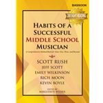 Habits of a Successful Middle School Musician - Bassoon