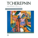 Tcherepnin: Bagatelles, Op. 5