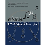 Musica Magic Rehersal Preps & Pieces - Trombone