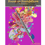 Focus on Foundations - Flute
