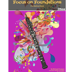 Focus on Foundations - Oboe