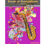 Focus on Foundations - Alto / Bari Sax
