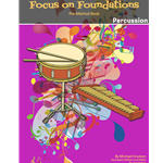 Focus on Foundations - Percussion
