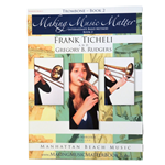 Making Music Matter Book 2 - Trombone