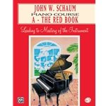 John W. Schaum Piano Course, A: The Red Book