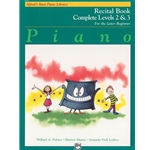 Alfred Basic Piano Library, Recital Book, Complete Levels 2 & 3