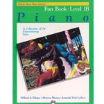 Alfred Basic Piano Library, Fun Book, Level 1B