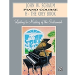 John W. Schaum Piano Course, H: The Grey Book