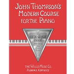John Thompson's Modern Course for the Piano - Fifth Grade Book