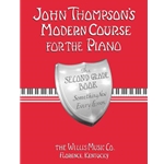 John Thompson's Modern Course for the Piano - Second Grade Book