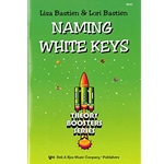 Bastien Theory Boosters: Naming White Keys Piano
