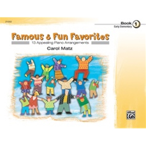 Famous and Fun Favorites Book 1 Piano