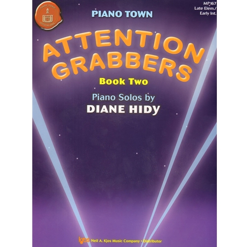 Piano Town Attention Grabbers Bk 2   NF  Elem 1 and 3 2024-2028