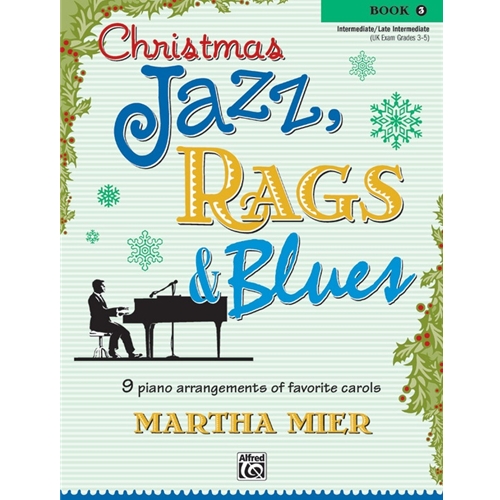 Christmas Jazz, Rags & Blues 3 Piano