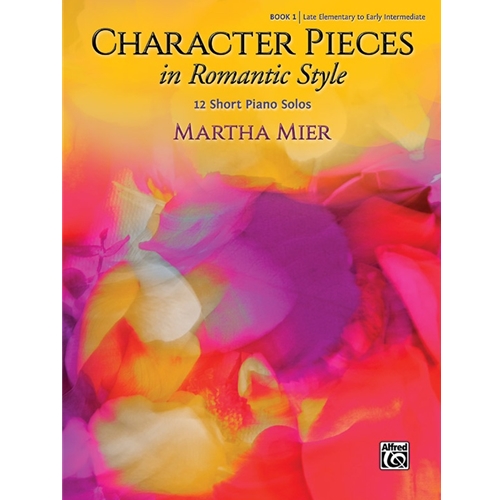 Character Pieces in Romantic Style - Book 1
(NF 2021-2024 Elementary II - The Secret)