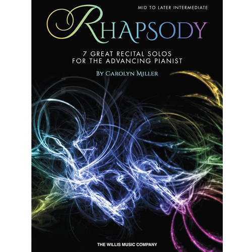 Rhapsody - 7 Great Recital Solos
(NF 2021-2024 Moderately Difficult I - Lazy Day)
(NF 2021-2024 Moderately Difficult II - Knights in Spain)
(NF 2021-2024 Moderately Difficult III - Rhapsody in D Minor & Rhapsody Mystique)