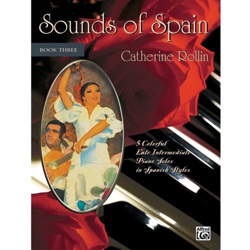 Sounds of Spain - Book 3
(NF 2021-2024 Moderately Difficult III - Gypsy Flamenco)