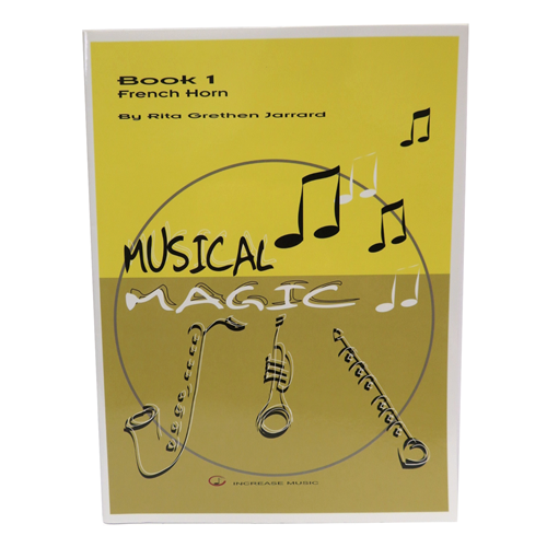 Musical Magic Book 1 - French Horn