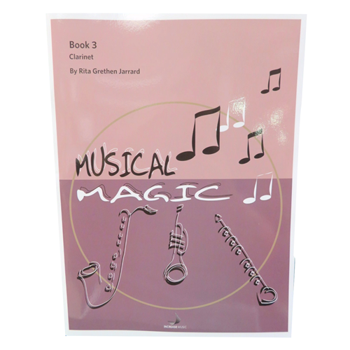 Musical Magic Book 3 - Clarinet