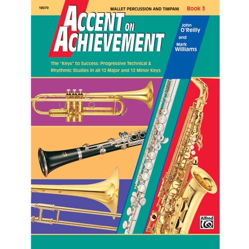 Accent on Achievement Book 3 - Mallet Percussion & Timpani