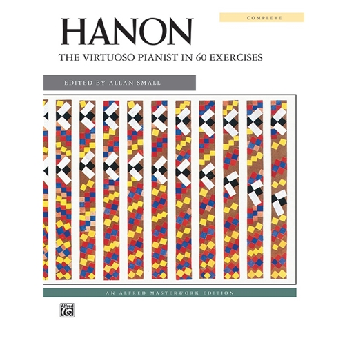 Hanon, the Virtuoso Pianist in 60 Exercises - Complete Piano