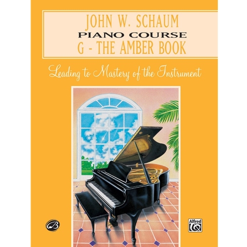 John W. Schaum Piano Course, G: The Amber Book