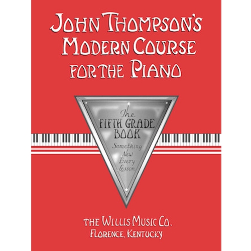 John Thompson's Modern Course for the Piano - Fifth Grade Book