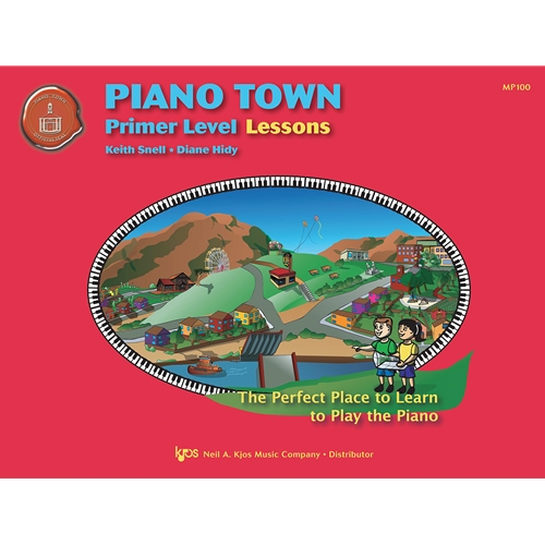 Piano Town Lessons Primer: Primer Level Lessons