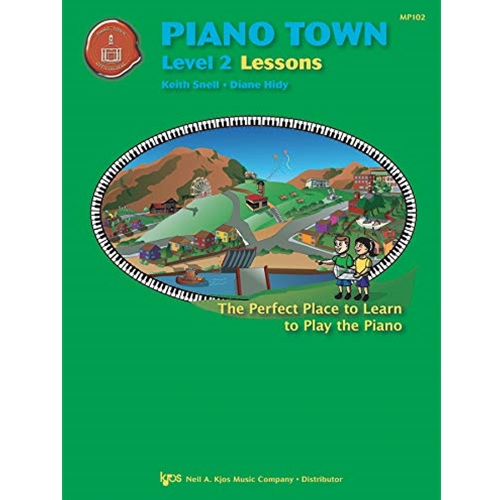 Piano Town Lessons Primer: Level 2 Lessons
