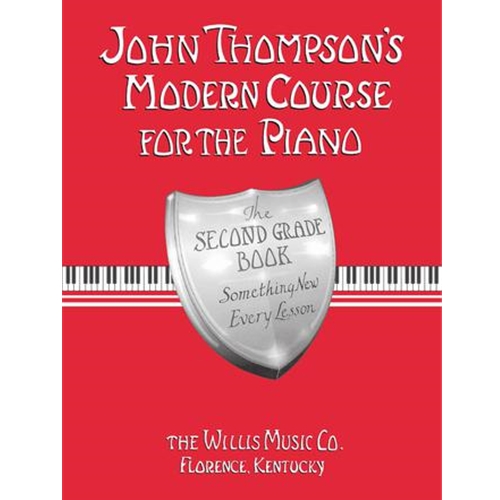 John Thompson's Modern Course for the Piano - Second Grade Book