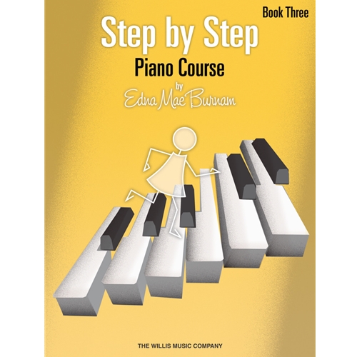 Edna Mae Burnam Step by Step Piano Course, Book 3