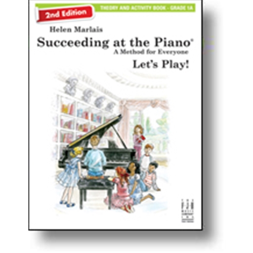 Helen Marlais' Succeeding at the Piano, Theory and Activity Book, Grade 1A (2nd Edition)