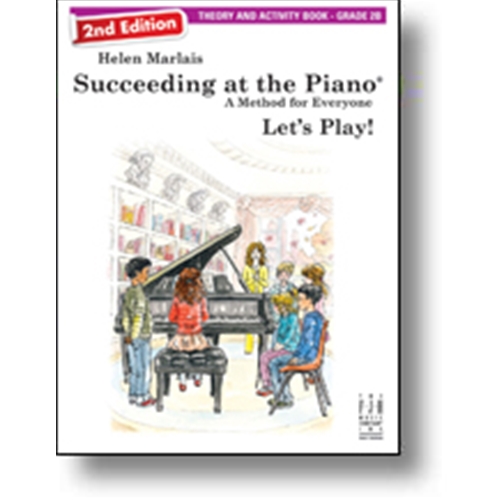 Helen Marlais' Succeeding at the Piano, Theory and Activity Book, Grade 2B (2nd Edition)
