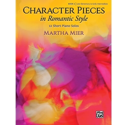 Character Pieces in Romantic Style - Book 1
(NF 2021-2024 Elementary II - The Secret)