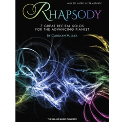 Rhapsody - 7 Great Recital Solos
(NF 2021-2024 Moderately Difficult I - Lazy Day)
(NF 2021-2024 Moderately Difficult II - Knights in Spain)
(NF 2021-2024 Moderately Difficult III - Rhapsody in D Minor & Rhapsody Mystique)