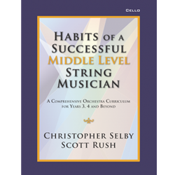 Habits of a Successful Middle Level String Musician - Cello